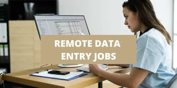 Data Entry Remote Jobs: No Experience Required 2023