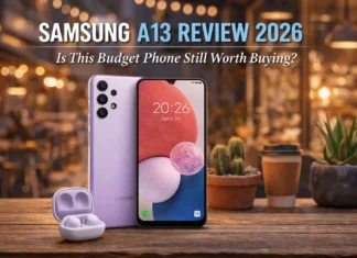Samsung A13 Review 2026: Is This Budget Phone Still Worth Buying? Samsung A13 Review 2026 Is This Budget Phone Still Worth Buying