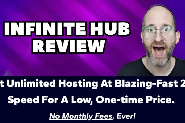 Infinite Hub Review 2024: Unveiling Features, Benefits, Pricing, and Performance